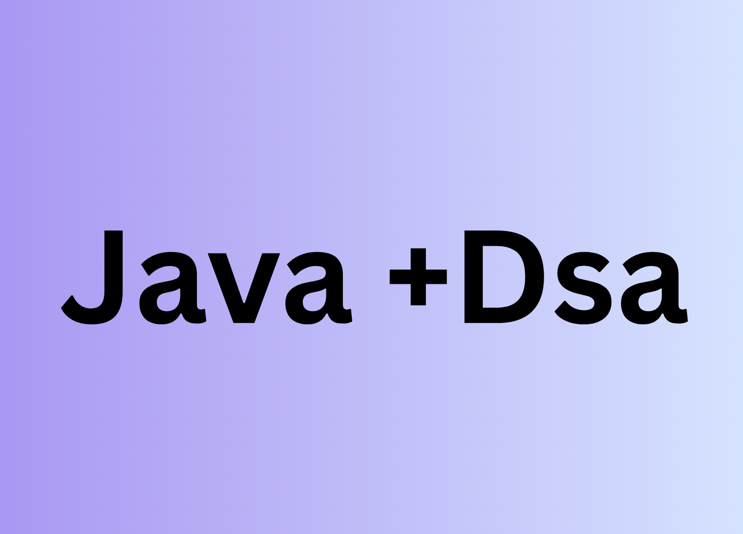 Java + DSA